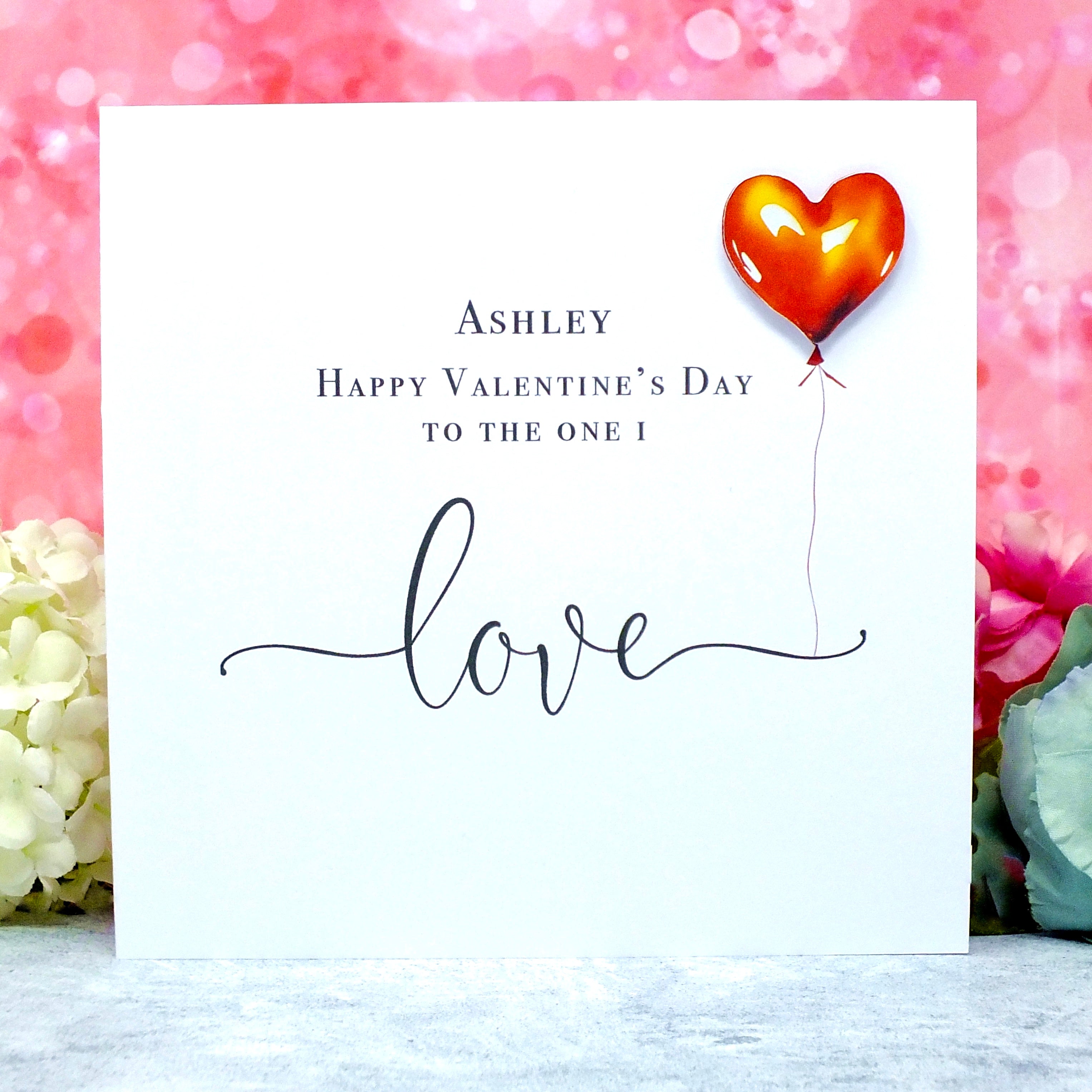Personalised Valentine's Card to the One I Love - Heart Balloon