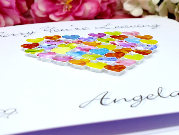 Sorry You're Leaving Card - Hearts, Personalised Close Up