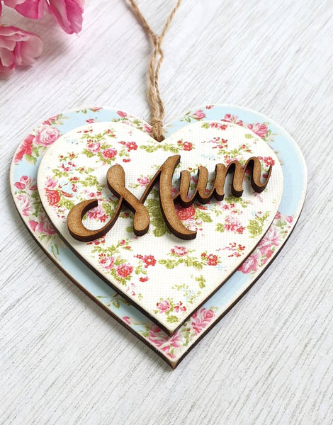 Mum - Wooden Hanging Heart Ornament, Floral Home Decor Gift Front