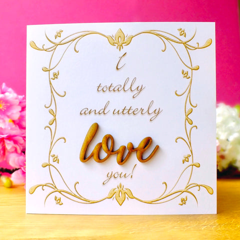 I Totally and Utterly Love You Card - Rustic Sparkle Main