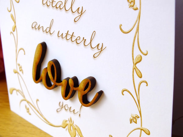 I Totally and Utterly Love You Card - Rustic Sparkle Close Up